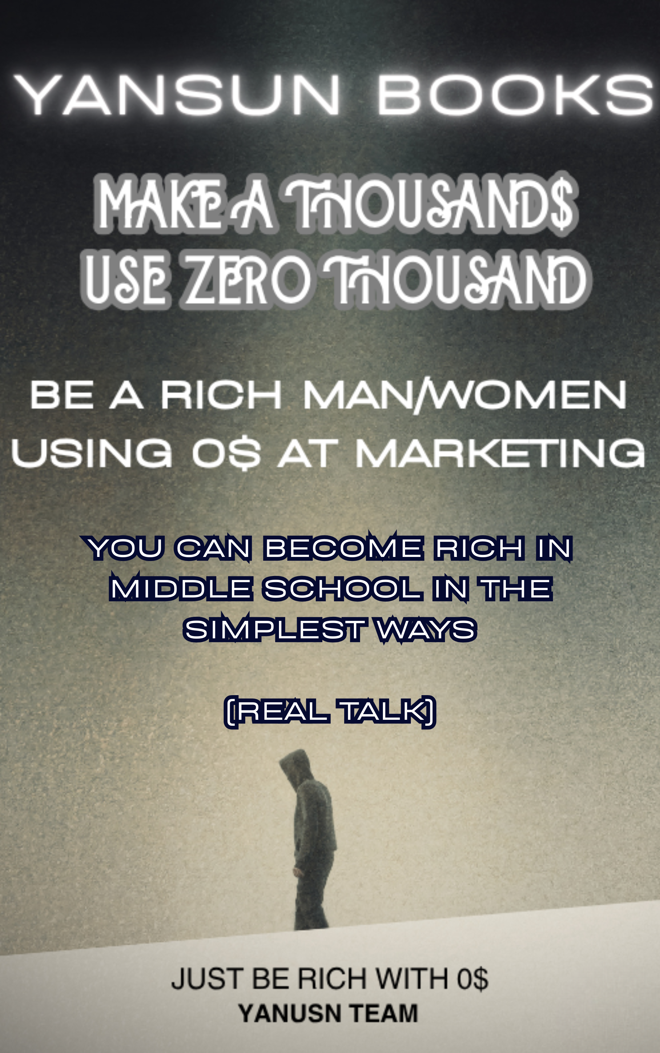 Yansun Books (Make a Thousand$ From Zero Thousand)